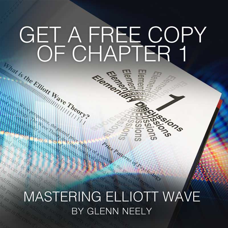 Mastering Elliott Wave: Get a FREE Copy of Chapter 1