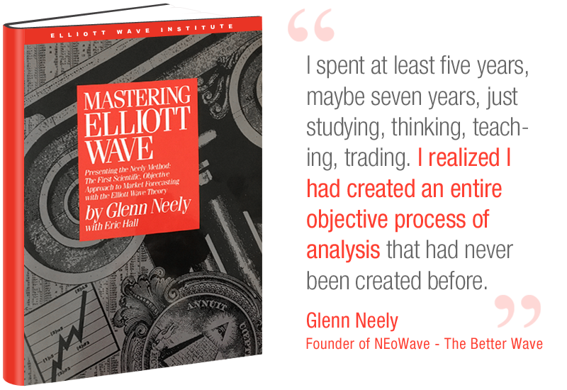 Mastering Elliott Wave by Glenn Neely