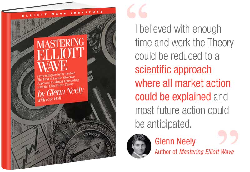 Mastering Elliott Wave by Glenn Neely